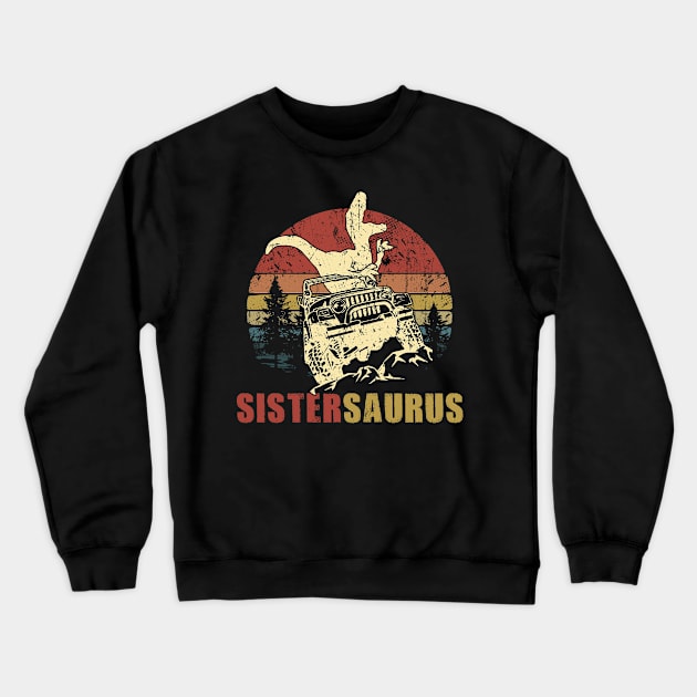 Vintage Jeep T-Shirt SisterSaurus Jeep Gift Crewneck Sweatshirt by Lones Eiless